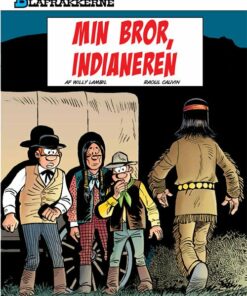 Blåfrakkerne: Min Bror, Indianeren - Raoul Cauvin - Tegneserie