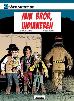 Blåfrakkerne: Min Bror, Indianeren - Raoul Cauvin - Tegneserie