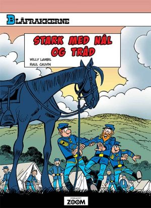 Blåfrakkerne: Stark Med Nål Og Tråd - Raoul Cauvin - Tegneserie