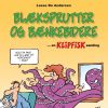 Blæksprutter Og Bænkebidere - Lasse Bo Andersen - Tegneserie
