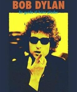 Bob Dylan - Christian Braad Thomsen - Bog