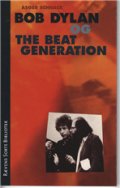 Bob Dylan Og The Beat Generation - Asger Schnack - Bog
