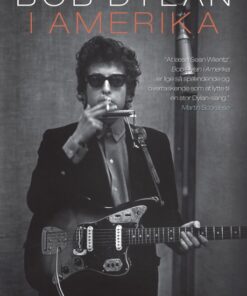 Bob Dylan i Amerika (Lydbog)