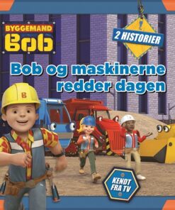 Bob og maskinerne redder dagen (Bog)