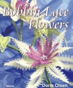 Bobbin Lace Flowers - Doris Olsen - Bog