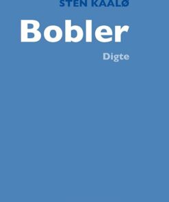 Bobler - Steen Kaalø - Bog