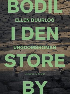 Bodil I Den Store By - Ellen Duurloo - Bog