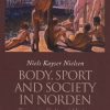 Body, sport and society in Norden (Bog)
