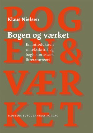 Bogen Og Værket - Klaus Nielsen - Bog