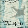 Bogen Om Det Skjulte Ansigt - Willy-august Linnemann - Bog