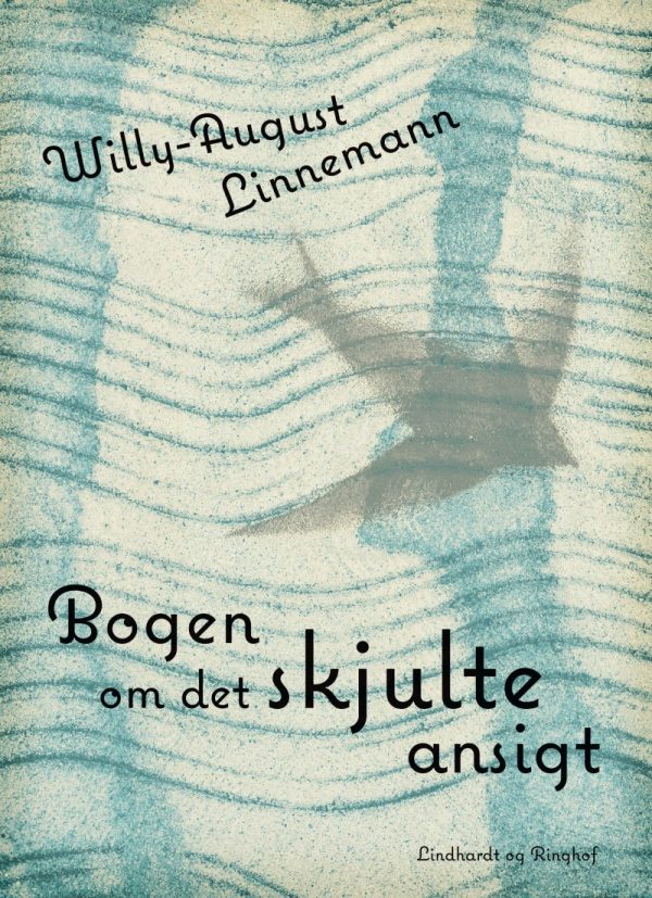 Bogen Om Det Skjulte Ansigt - Willy-august Linnemann - Bog