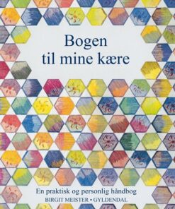 Bogen Til Mine Kære - Birgit Meister - Bog