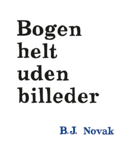 Bogen helt uden billeder (Bog)
