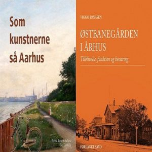 Bogpakke: Som kunstnerne så Aarhus og Østbanegården i Århus (Bog)