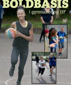 Boldbasis I Gymnasiet Og Hf - Lone Friis Thing - Bog