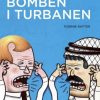 Bomben I Turbanen - Mikael Rothstein - Bog