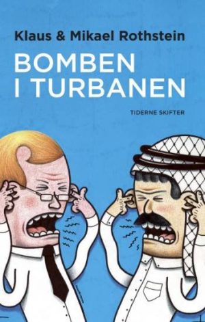 Bomben I Turbanen - Mikael Rothstein - Bog