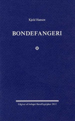 Bondefangeri - Kjeld Hansen - Bog