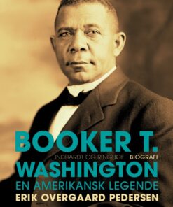 Booker T. Washington - En Amerikansk Legende (E-bog)