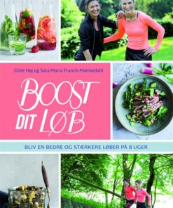 Boost Dit Løb - Gitte Høj - Bog