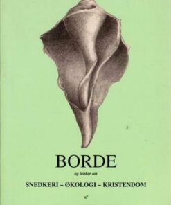 Borde Og Tanker Om Snedkeri - Finn Karentius Hansen - Bog