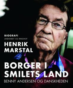 Borger I Smilets Land - Benny Andersen Biografi - Henrik Marstal - Bog