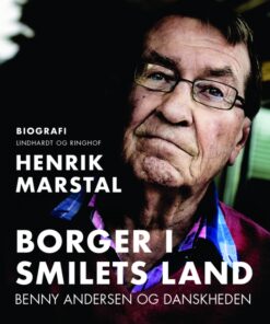 Borger i smilets land. Benny Andersen og danskheden (E-bog)