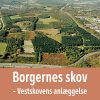 Borgernes Skov - Henrik Vejre - Bog