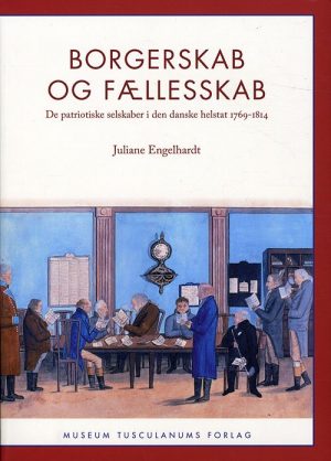 Borgerskab Og Fællesskab - Juliane Engelhardt - Bog