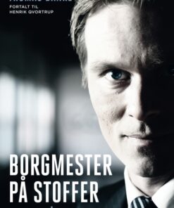 Borgmester på stoffer (E-bog)