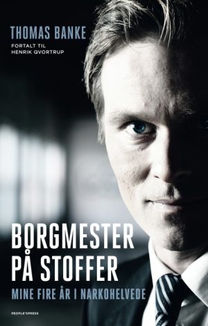 Borgmester på stoffer (E-bog)