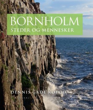 Bornholm - Dennis Gade Kofod - Bog