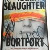 Bortført - Karin Slaughter - Bog