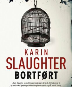 Bortført (stort Format) - Karin Slaughter - Bog