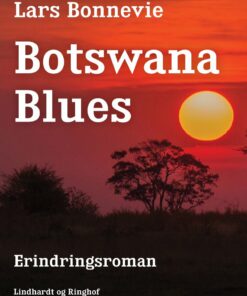 Botswana Blues - Lars Bonnevie - Bog