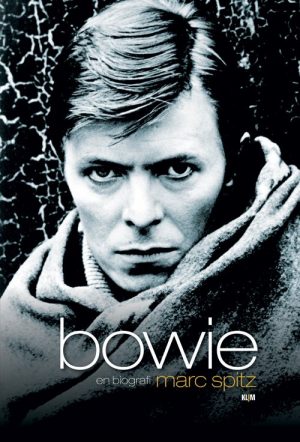 Bowie - En Biografi - Spitz - Bog