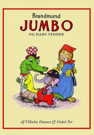 Brandmand Jumbo Og Hans Venner - Vilhelm Hansen - Tegneserie