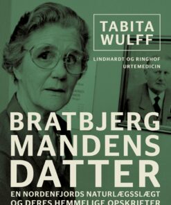 Bratbjergmandens Datter - Tabita Wulff - Bog