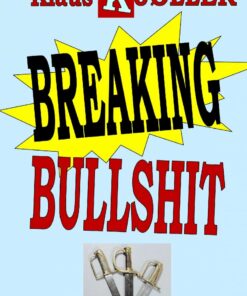 Breaking Bullshit. Krimi - Klaus Kjøller - Bog