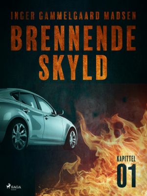 Brennende skyld: Kapittel 1 (E-bog)