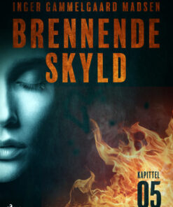 Brennende skyld: Kapittel 5 (E-bog)