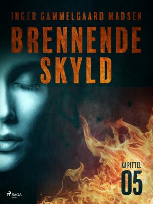 Brennende skyld: Kapittel 5 (E-bog)