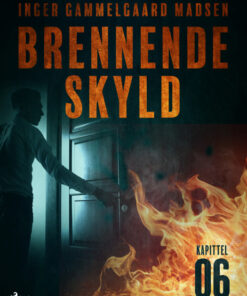 Brennende skyld: Kapittel 6 (E-bog)