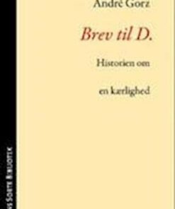 Brev Til D - André Gorz - Bog