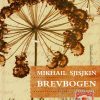 Brevbogen - Mikhail Sjisjkin - Bog