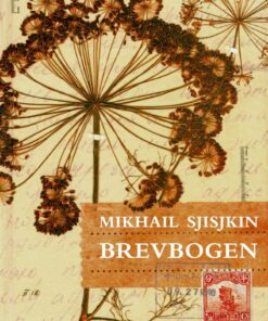 Brevbogen - Mikhail Sjisjkin - Bog