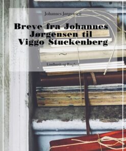 Breve fra Johannes Jørgensen til Viggo Stuckenberg (E-bog)