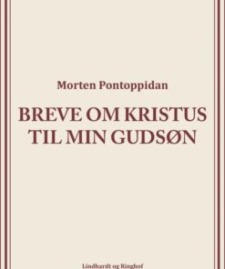 Breve om Kristus til min gudsøn (E-bog)