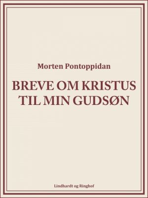 Breve om Kristus til min gudsøn (E-bog)