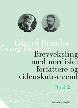Brevveksling med nordiske forfattere og videnskabsmænd (bind 2) (E-bog)